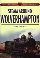 Steam Around Wolverhampton